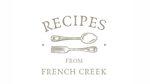 Recipes from French Creek